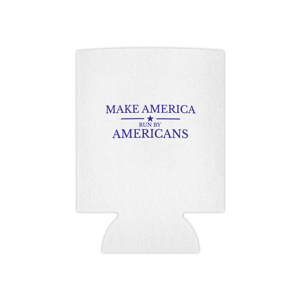 Can Cooler - American Flag & "Make America Run By Americans"