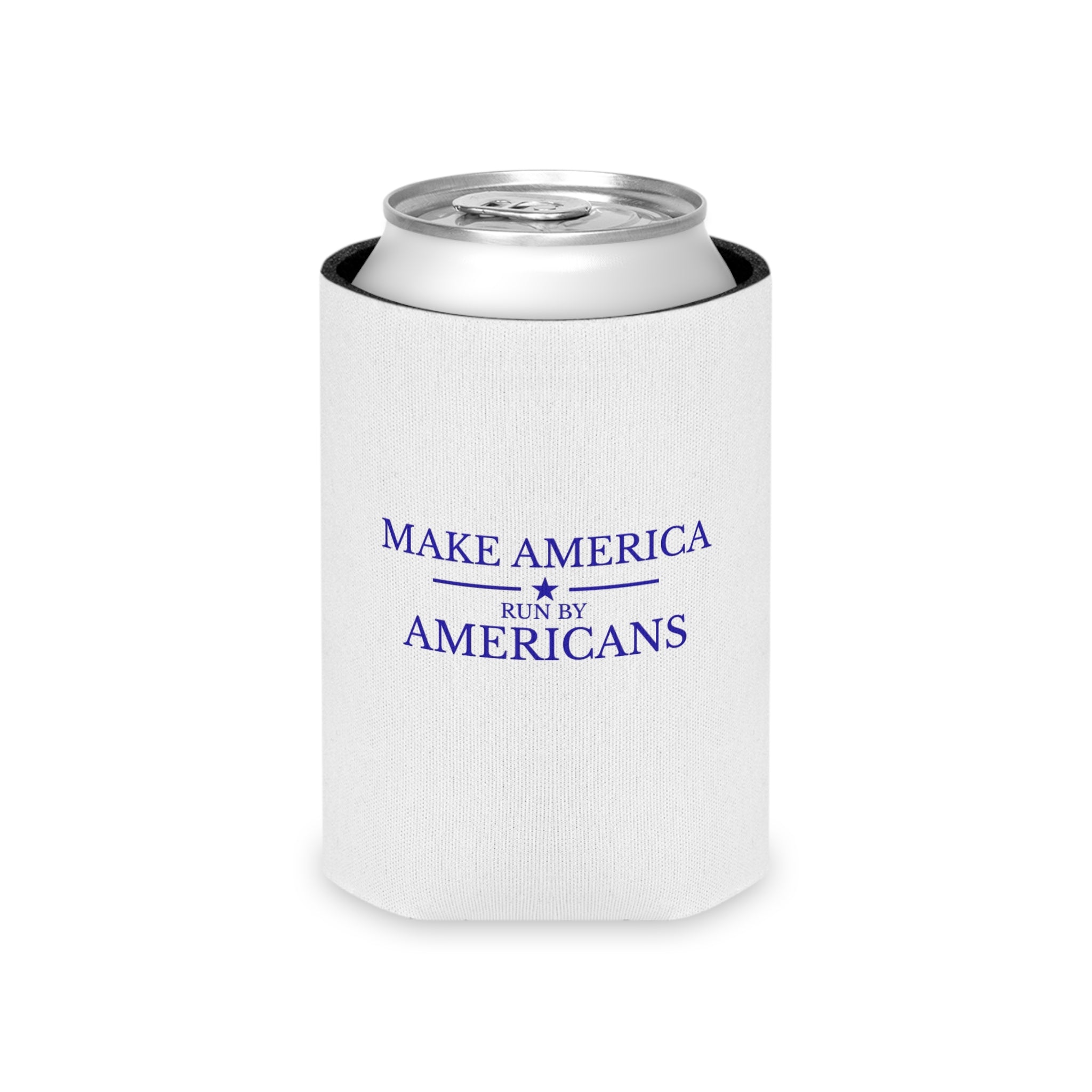 Can Cooler - American Flag & "Make America Run By Americans" Patriotic Beverage Koozie